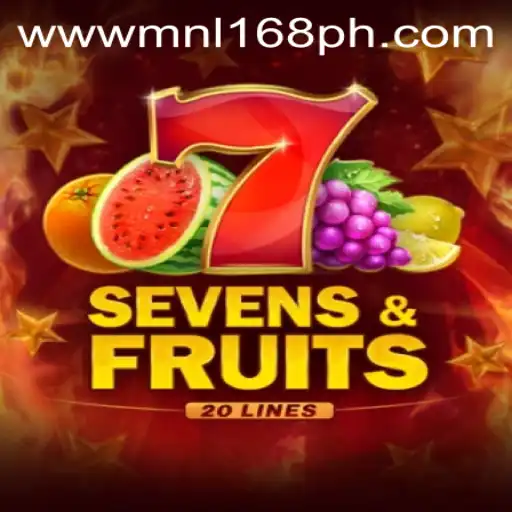 Exploring SevensFruits20: A New Gaming Phenomenon by MNL168.COM