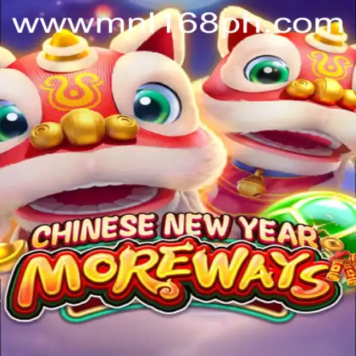 Exploring the Thrills of CHINESENEWYEARMOREWAYS at MNL168.COM