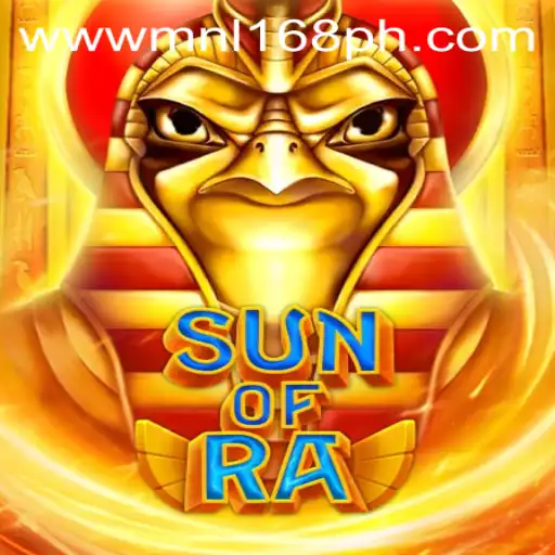 SunofRa: A Thrilling Game Experience Linked with MNL168.COM